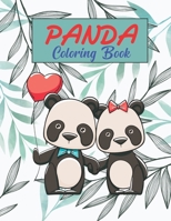 panda coloring book: A Cute Panda Animal - Coloring Page - Fun Stress Relief Panda Designs - Boys Girls (Funny Coloring Books For Kids) B091J4DTM6 Book Cover