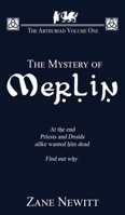 The Arthuriad Volume One: The Mystery of Merlin 1913662179 Book Cover