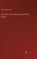 Bau, Leben und Pflege des Menschlichen Körpers 336844316X Book Cover