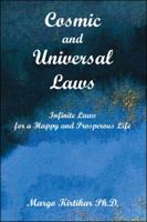 Cosmic and Universal Laws Infinite Laws for a Happy and Prosperous Life 1425166695 Book Cover