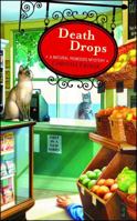 Death Drops: A Natural Remedies Mystery 1451643608 Book Cover