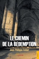 Le chemin de la rédemption (French Edition) 235523664X Book Cover