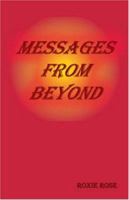 Messages From Beyond 142510651X Book Cover
