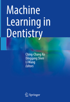 Machine Learning in Dentistry 3030718808 Book Cover