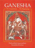 Ganesha: The Auspicious... The Beginning 8187111224 Book Cover