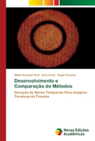 Desenvolvimento e Comparação de Métodos: Geração de Séries Temporais Para Imagens Térmicas da Tireoide 6202183861 Book Cover