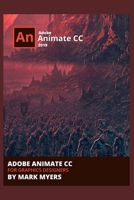 ADOBE ANIMATE CC FOR GRAPHICS DESIGNERS 1686598874 Book Cover