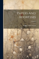 Papers And Addresses; Volume 3 1022416561 Book Cover