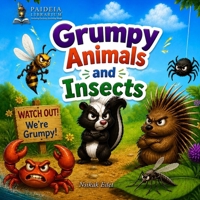 Grumpy Animals and Insects B0H3DZS4LJ Book Cover