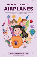 5000 Facts About Airplanes B0GYG7HBQL Book Cover