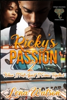 Ricky's Passion 2: When It Falls Apart It Comes Together 1699712131 Book Cover