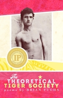 The Theoretical Tiger Society: Full Color Edition 1955814791 Book Cover