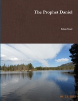 The Prophet Daniel 1312220295 Book Cover