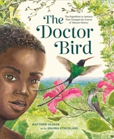 The Bird Thief: The Voyage to Jamaica That Changed the Course of Natural History 0374303819 Book Cover