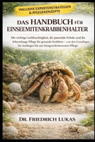 DAS HANDBUCH FÜR EINSEEMITENKRABBENHALTER: Die richtige Luftfeuchtigkeit, die passende Schale und die lebenslange Pflege für gesunde Krabben – von den Grundlagen für Anfänger bis zur fortgeschrittenen B0GVZ175Q1 Book Cover