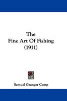 The Fine Art of Fishing 1104797186 Book Cover