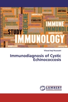 Immunodiagnosis of Cystic Echinococcosis 620050766X Book Cover
