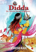 Didda: The Warrior Queen of Kashmir 9353333784 Book Cover