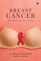 BREAST CANCER: Your Questions: Our Answers B0FS2751PN Book Cover