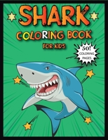 Shark Coloring Book for kids: Big Shark Coloring and Activity Book,Advanced Coloring Pages for Tweens , Older Kids & Boys,50 coloring pages B088T4XM58 Book Cover