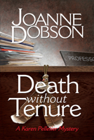 Death without Tenure 1590585852 Book Cover