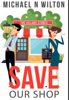 Save Our Shop 1715402480 Book Cover