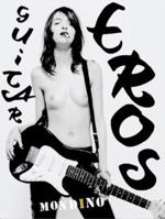 Jean-baptiste Mondino: Guitar Eros 3829602340 Book Cover