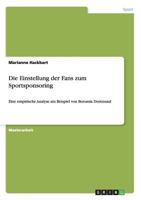 Die Einstellung Der Fans Zum Sportsponsoring 3656576580 Book Cover