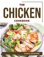 The Chicken Cookbook 1804768979 Book Cover