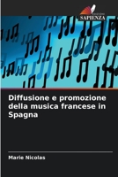 Diffusione e promozione della musica francese in Spagna 6205819570 Book Cover