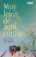 Muy lejos de aquí, contigo 8413289335 Book Cover