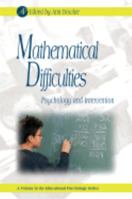 Mathematical Difficulties: Psychology and Intervention 0123736293 Book Cover