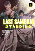Last Samurai Standing 4 B0F4QBJNGD Book Cover