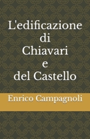 L'edificazione di Chiavari e del Castello B0BKCX7K1L Book Cover