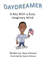 Daydreamer: A Boy with a Busy Imaginary Mind 1449037534 Book Cover