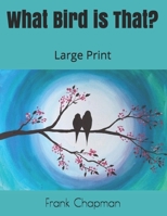What Bird is That?: 169650533X Book Cover