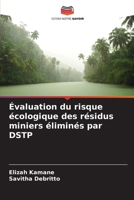 Évaluation du risque écologique des résidus miniers éliminés par DSTP (French Edition) 6208629551 Book Cover