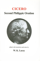 Cicero: Second Philippic Oration (Classical Texts) 1246980347 Book Cover
