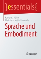 Sprache und Embodiment (essentials) 3662663848 Book Cover