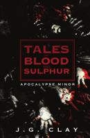 Tales of Blood and Sulphur 1535066083 Book Cover