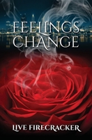 Feelings Change B08HBJR56B Book Cover