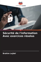 Sécurité de l'information Avec exercices résolus 6209636268 Book Cover