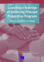 Launching a Redesign of University Principal Preparation Programs: Partners Collaborate for Change 1977401597 Book Cover
