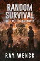 Random Survival One Last Second Chance 1960545000 Book Cover