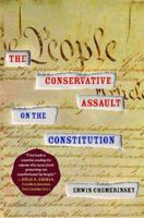 The Conservative Assault on the Constitution 1416574670 Book Cover