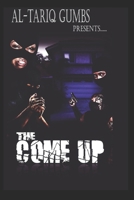 THE COME UP B08ZB91GWD Book Cover