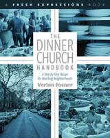 The Dinner Church Handbook 1628243929 Book Cover