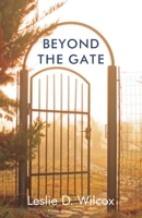 Beyond the Gate B00NRDYTK4 Book Cover