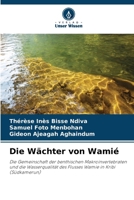 Die Wächter von Wamié (German Edition) 663024592X Book Cover
