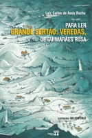 Para ler Grande Sertão: Veredas, de Guimarães Rosa 6587123252 Book Cover